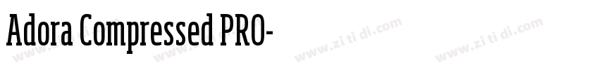 Adora Compressed PRO字体转换